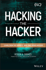 Hacking the Hacker -  Roger A. Grimes