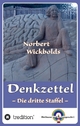 Norbert Wickbolds Denkzettel 3 Norbert Wickbold Author