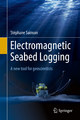 Electromagnetic Seabed Logging