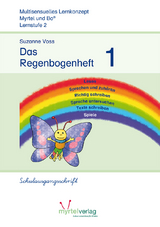 Das Regenbogenheft 1 - Voss, Suzanne; Skwirblies, Sigrid; Rögener, Annette