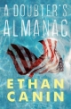 Doubter's Almanac - Ethan Canin