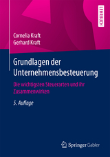 Grundlagen der Unternehmensbesteuerung - Kraft, Cornelia; Kraft, Gerhard