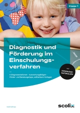 Diagnostik und Förderung im Einschulungsverfahren - Heidi Kohlhaas