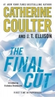 Final Cut - Catherine Coulter;  J. T. Ellison