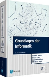 Grundlagen der Informatik - Helmut Herold, Bruno Lurz, Jürgen Wohlrab, Matthias Hopf