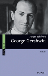 George Gershwin - Jürgen Schebera