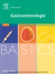 BASICS Gastroenterologie - Bettina Ruehe