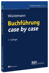 Buchführung case by case - Wüstemann, Jens