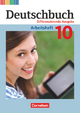 Deutschbuch - Sprach- und Lesebuch - Zu allen differenzierenden Ausgaben 2011 - 10. Schuljahr: Arbeitsheft mit Lösungen