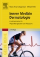 Innere Medizin Dermatologie: Krankheitslehre für Physiotherapeuten und Masseure Marianne Schoppmeyer Author