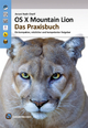 OS X Mountain Lion - Das Praxisbuch