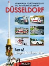 Die Fahrzeuge der Rettungsdienste und Hilfsorganisationen in DÃ¼sseldorf - JÃ¼rgen TruckenmÃ¼ller