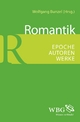 Romantik: Epoche - Autoren - Werke