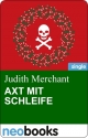 Axt mit Schleife - Judith Merchant