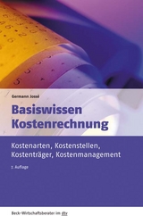 Basiswissen Kostenrechnung - Germann Jossé