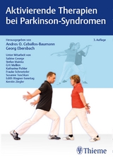 Aktivierende Therapien bei Parkinson-Syndromen - Ceballos-Baumann, Andres O.; Ebersbach, Georg