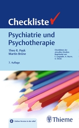 Checkliste Psychiatrie und Psychotherapie - Payk, Theo R.; Brüne, Martin