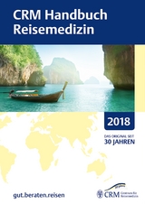 CRM Handbuch Reisemedizin 2018 - Jelinek, Tomas