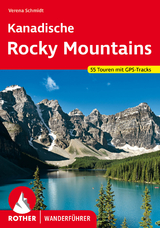 Kanadische Rocky Mountains - Verena Schmidt