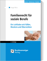 Familienrecht für soziale Berufe (Stand 2017) - Ansgar Marx