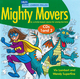 Mighty Movers - Viv Lambert; Wendy Superfine