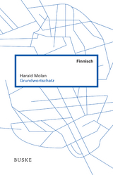 Grundwortschatz Finnisch - Molan, Harald