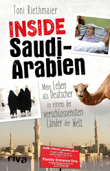 Inside Saudi-Arabien - Toni Riethmaier, Felicia Englmann