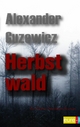 Herbstwald - Alexander Guzewicz