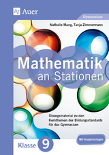 Mathe an Stationen 9 Gymnasium - Mathalie Mang, Tanja Zimmermann