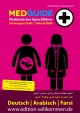 MedGuide Edition Schwangerschaft und Geburt, Deutsch / Arabisch / Farsi - Michael Schwarz; Bettina Kleinmann