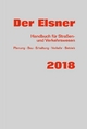 Der Elsner 2018: Handbuch für Straßen- und Verkehrswesen (Planung, Bau, Erhaltung, Verkehr, Betrieb)