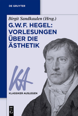 G. W. F. Hegel: Vorlesungen über die Ästhetik - 