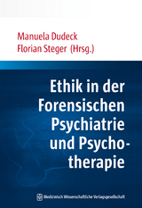 Ethik in der Forensischen Psychiatrie und Psychotherapie - 