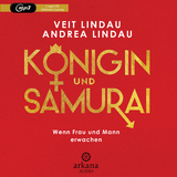 Königin und Samurai - Veit Lindau, Andrea Lindau