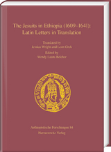 The Jesuits in Ethiopia (1609–1641): Latin Letters in Translation - 