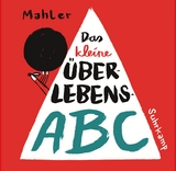 Das kleine Überlebens-ABC - Nicolas Mahler