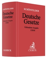Deutsche Gesetze Gebundene Ausgabe I/2018 - Schönfelder, Heinrich