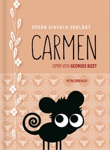 Carmen - Oper von Georges Bizet (Band 3) - Petra Sprenger