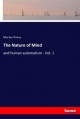 The Nature of Mind: and human automatism - Vol. 1