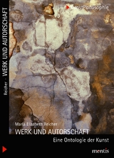 Werk und Autorschaft - Elisabeth Reicher-Marek