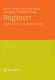 Regieren: Festschrift für Hubert Heinelt Björn Egner Editor