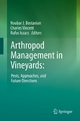 Arthropod Management in Vineyards: - Noubar J. Bostanian;  Noubar J. Bostanian;  Charles Vincent;  Charles Vincent;  Rufus Isaacs;  Rufus Isaacs