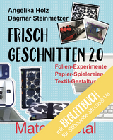 Frisch Geschnitten 2.0 - Material total mit Anleitungen für Silhouette Studio® Version 4 - Angelika Holz