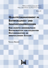 Qualitätsmanagement in Entwicklungs- und Innovationsprozessen - Thomas Kranert