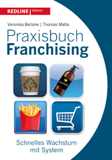 Praxisbuch Franchising - Bellone, Veronika; Matla, Thomas