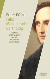 Felix Mendelssohn Bartholdy - Peter Gülke