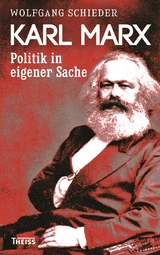 Karl Marx - Wolfgang Schieder
