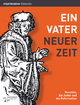 Ein Vater neuer Zeit: Reuchlin, die Juden und die Reformation (Tübinger Kataloge)