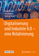 Digitalisierung und Industrie 4.0 ? eine Relativierung