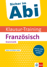 Klett Sicher im Abi Klausur-Training - Französisch Grammatik - 